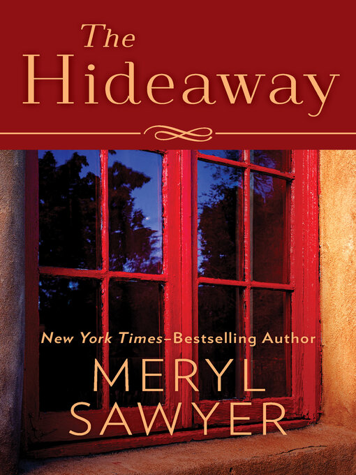 Title details for The Hideaway by Meryl Sawyer - Available